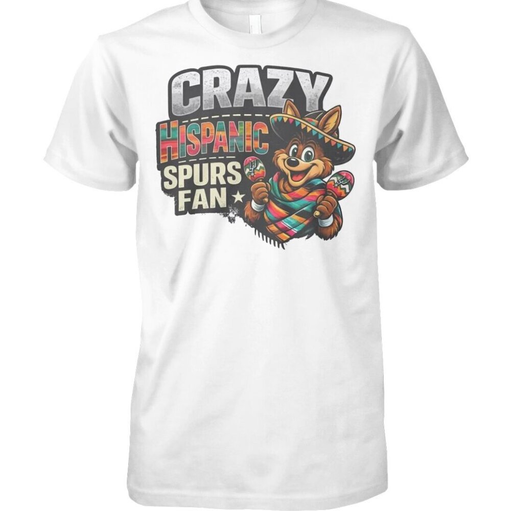 Crazy Hispanic Spurss Fan Unisex T Shirt 79